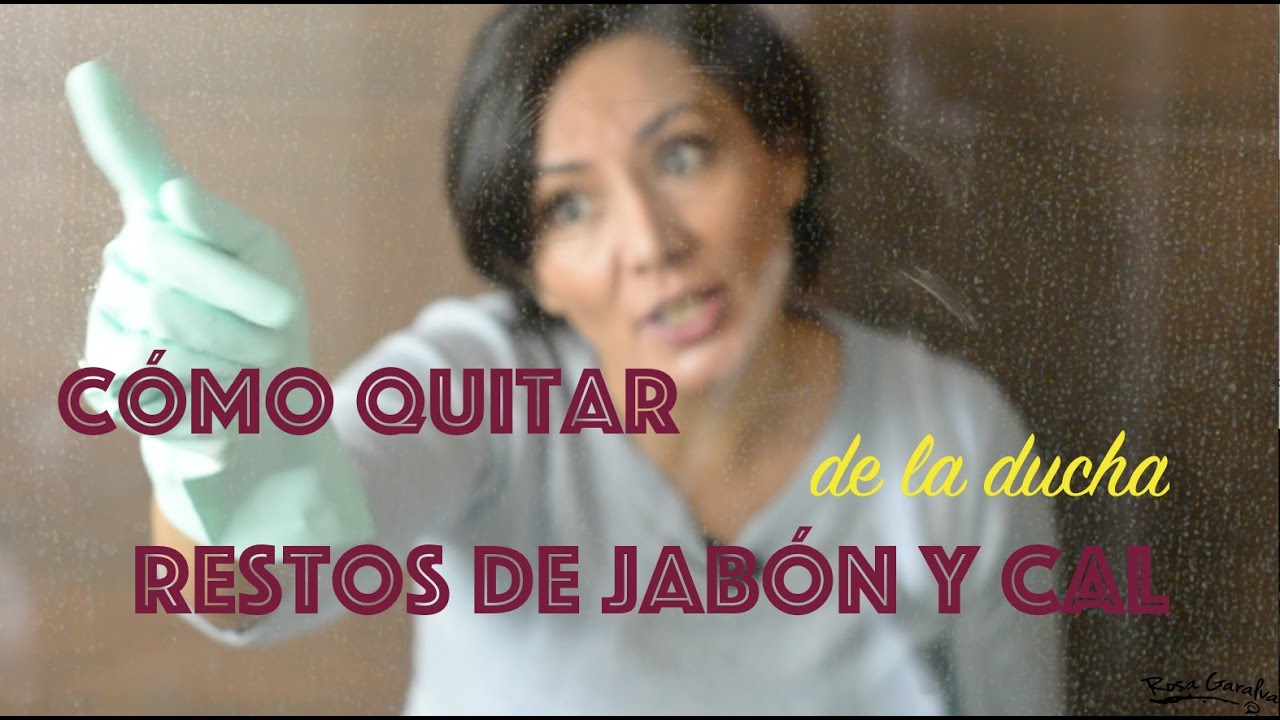 Cómo limpiar ducha