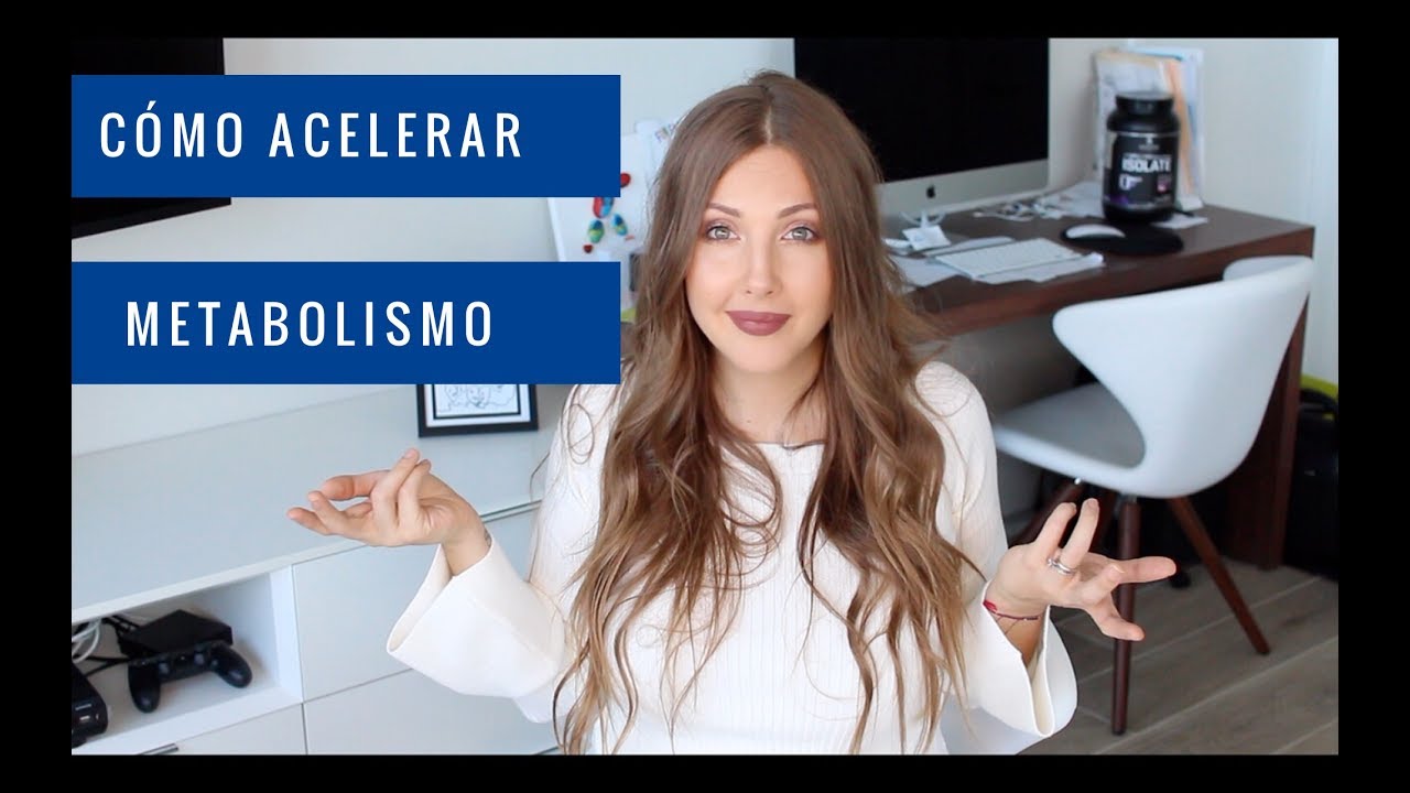 COMO ACELERAR METABOLISMO