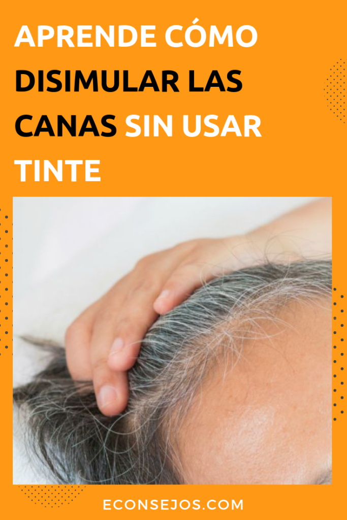 como disimular las canas