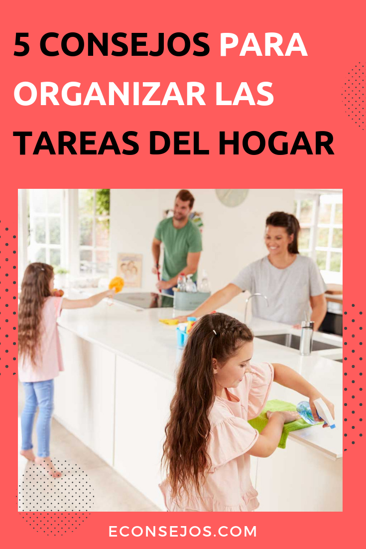 Cómo organizar las tareas del hogar 