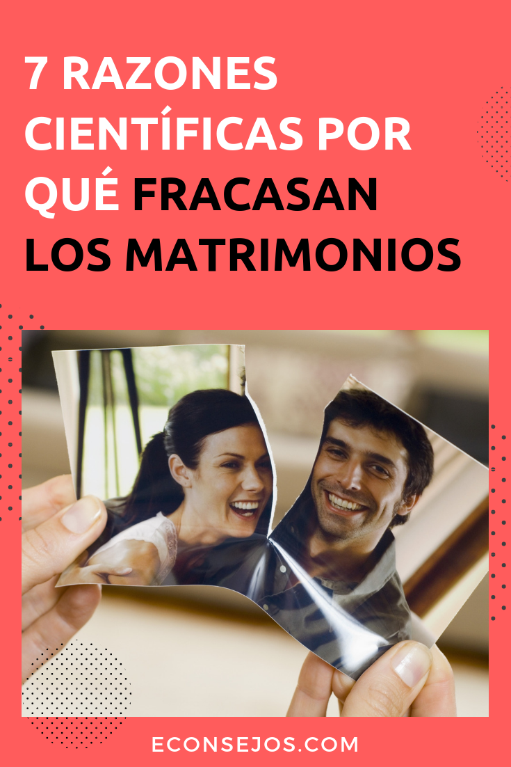 Por qué fracasan los matrimonios